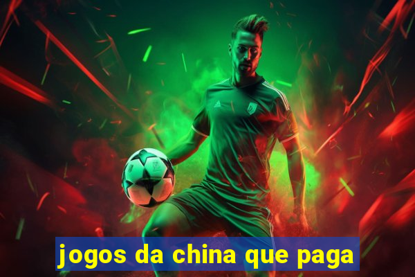 jogos da china que paga